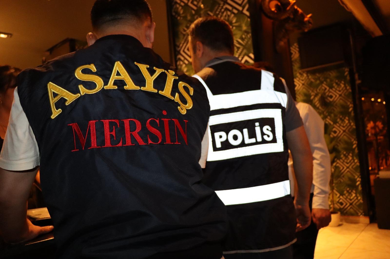 Mersin'de Polis Ekipleri Asayiş Uygulaması Yaptı : Bir Şüpheli Yakalandı, 3 İş Yerine İşlem Yapıldı
